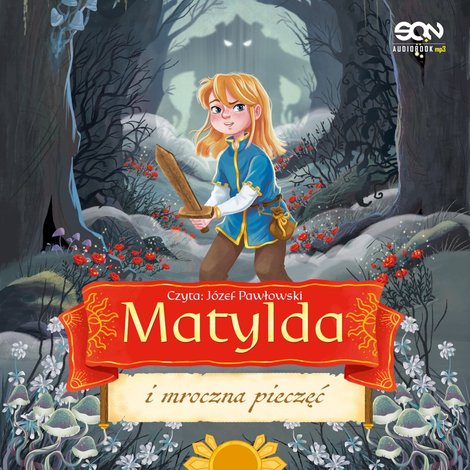 audiobooki: Matylda i mroczna pieczęć – audiobook