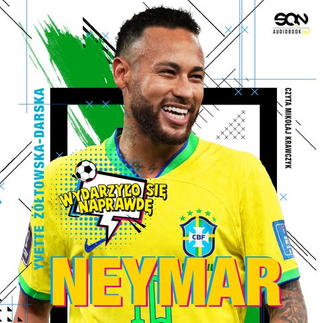 audiobooki: Neymar. Chłopak, który urodził się, by grać w piłkę – audiobook
