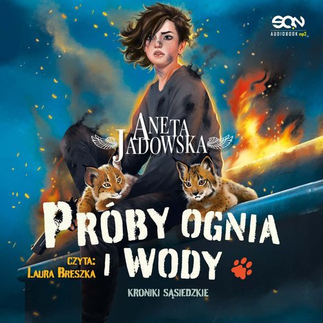 audiobooki: Próby ognia i wody (Kroniki sąsiedzkie 1,5) – audiobook