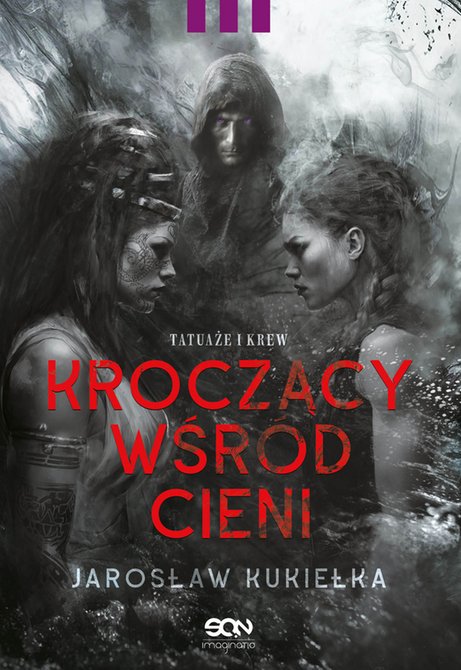 ebooki: Kroczący wśród cieni. Tatuaże i krew – ebook