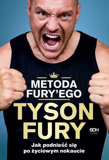 ebooki: Metoda Fury'ego. Jak podnieść się po życiowym nokaucie – ebook