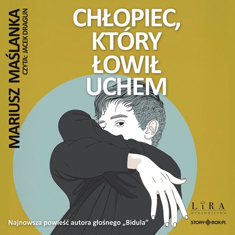 audiobooki: Chłopiec, który łowił uchem – audiobook