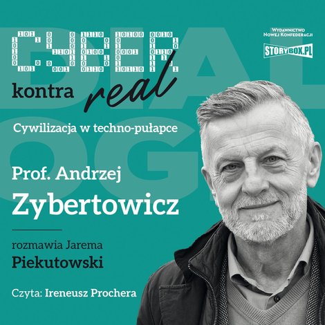 audiobooki: Cyber kontra real. Cywilizacja w techno-pułapce – audiobooki