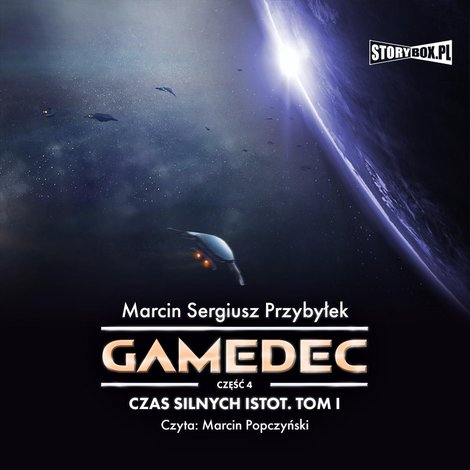 audiobooki: Gamedec. Część 4. Czas silnych istot. Tom I – audiobooki