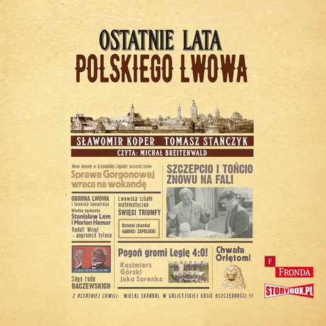 audiobooki: Ostatnie lata polskiego Lwowa – audiobooki