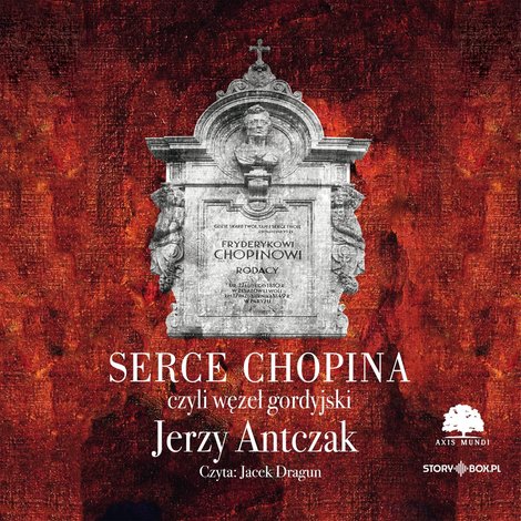 audiobooki: Serce Chopina czyli węzeł gordyjski – audiobooki