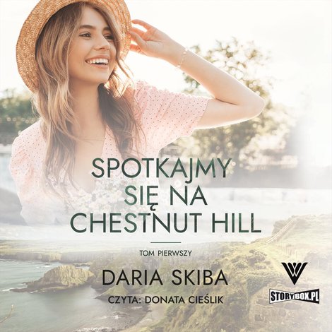 audiobooki: Spotkajmy się na Chestnut Hill. Tom 1 – audiobooki