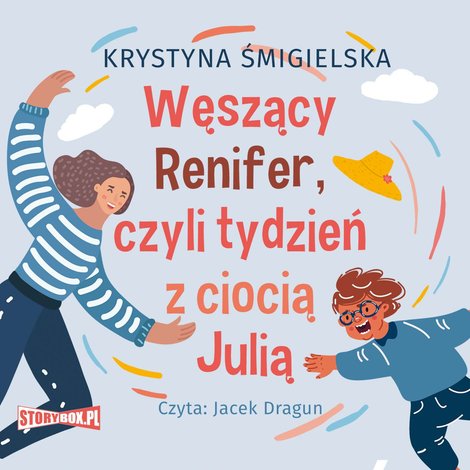 audiobooki: Węszący Renifer, czyli tydzień z ciocią Julią – audiobooki