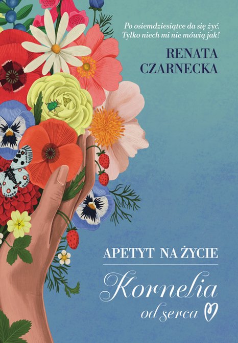 ebooki: Apetyt na życie. Kornelia od serca – ebook