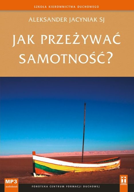 audiobooki: Jak przeżywać samotność? – audiobook