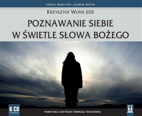 audiobooki: Poznawanie siebie w świetle Słowa Bożego – audiobook