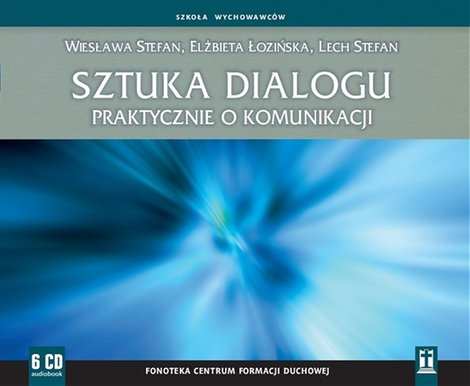 audiobooki: Sztuka dialogu. Praktycznie o komunikacji – audiobook