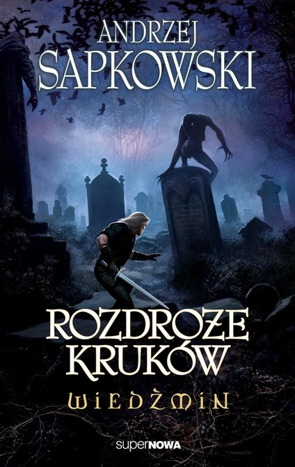 ebooki: Wiedźmin. Rozdroże kruków – ebook