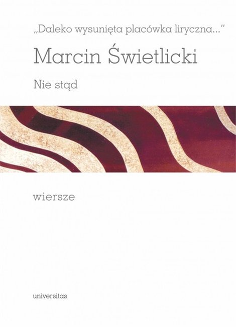 ebooki: "Daleko wysunięta placówka liryczna..." Nie stąd. Wiersze – ebooki
