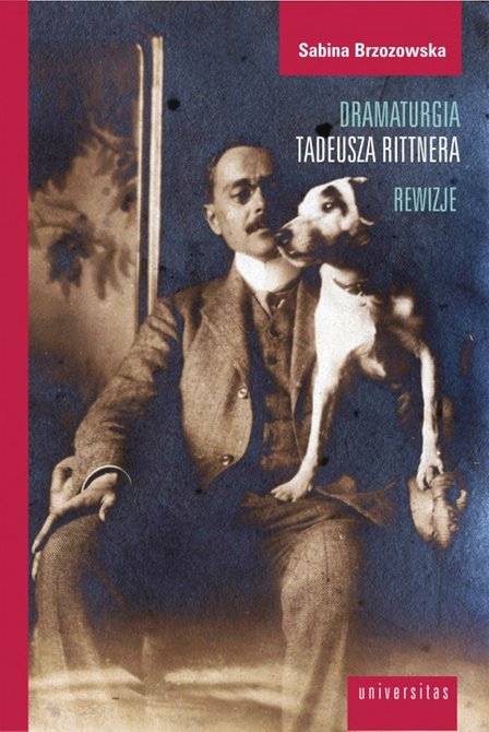 ebooki: Dramaturgia Tadeusza Rittnera - rewizje – ebooki