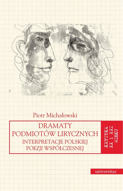 ebooki: Dramaty podmiotów lirycznych. Interpretacje polskiej poezji współczesne – ebook