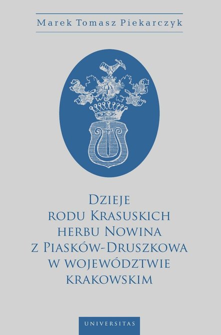ebooki: Dzieje rodu Krasuskich herbu Nowina z Piasków-Druszkowa w województwie krakowskim – ebooki