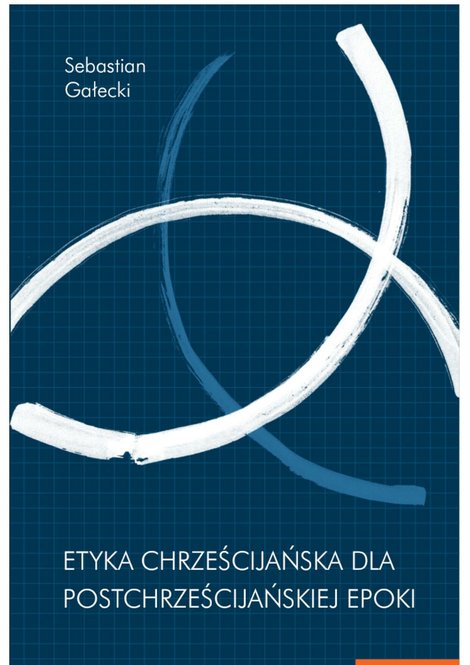 ebooki: Etyka chrześcijańska dla postchrześcijańskiej epoki – ebooki