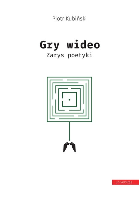 ebooki: Gry wideo. Zarys poetyki – ebooki