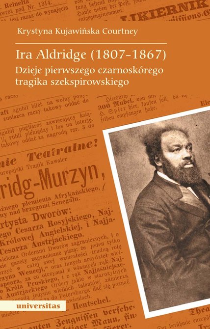 ebooki: Ira Aldridge (1807-1867). Dzieje pierwszego czarnoskórego tragika szekspirowskiego – ebooki