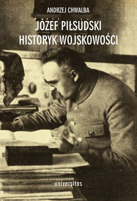 ebooki: Józef Piłsudski historyk wojskowości – ebooki