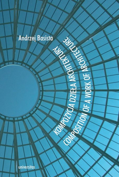 ebooki: Kompozycja dzieła architektury. Composition of a work of architecture – ebooki