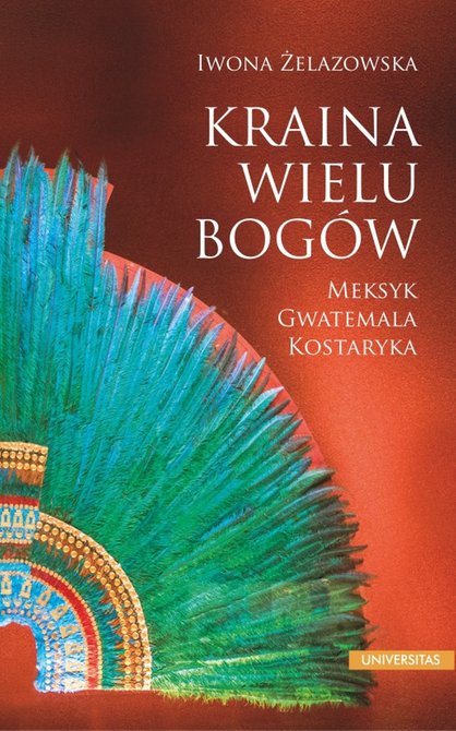 ebooki: Kraina wielu bogów. Meksyk - Gwatemala - Kostaryka – ebooki