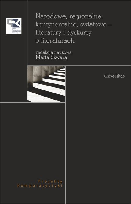 ebooki: Narodowe, regionalne, kontynentalne, światowe - literatury i dyskursy o literaturach – ebooki