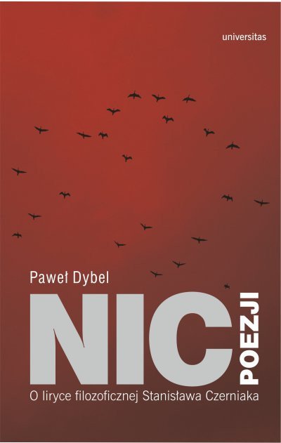 ebooki: Nic poezji. O liryce filozoficznej Stanisława Czerniaka – ebooki