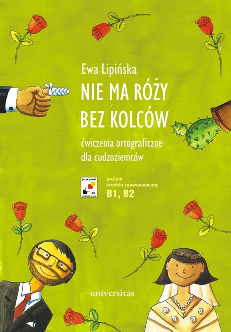 ebooki: Nie ma rózy bez kolców. Ćwiczenia ortograficzne dla cudzoziemców (B1, B2) – ebooki