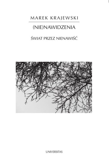 ebooki: (Nie)nawidzenia. Świat przez nienawiść – ebooki