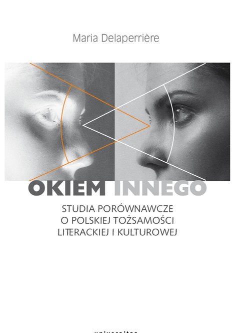 ebooki: Okiem Innego. Studia porównawcze o polskiej tożsamości literackiej i kulturowej – ebooki