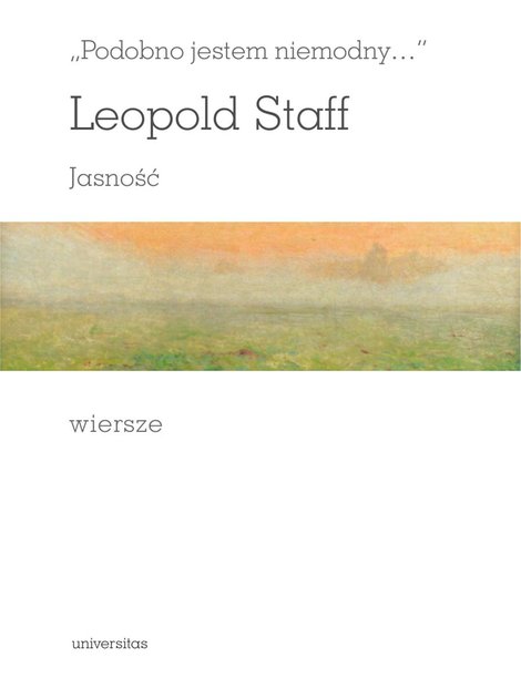 ebooki: „Podobno jestem niemodny…”. JASNOŚĆ. Wiersze – ebooki