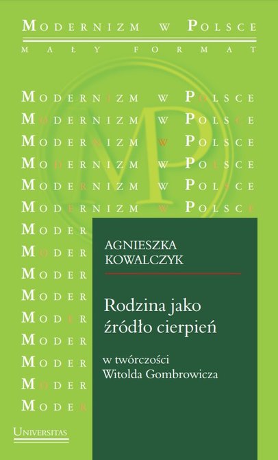 ebooki: Rodzina jako źródło cierpień w twórczości Witolda Gombrowicza – ebooki