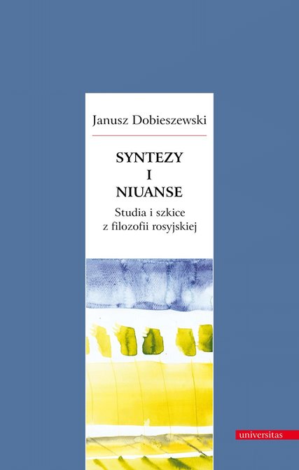 ebooki: Syntezy i niuanse. Studia i szkice z filozofii rosyjskiej – ebooki
