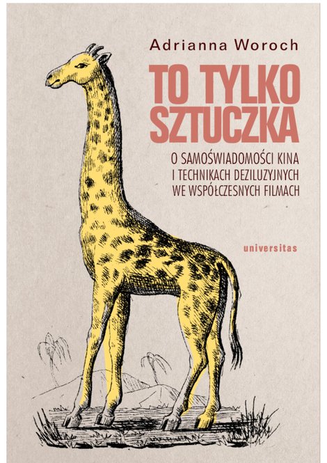 ebooki: To tylko sztuczka. O samoświadomości kina i technikach deziluzyjnych we współczesnych filmach – ebooki