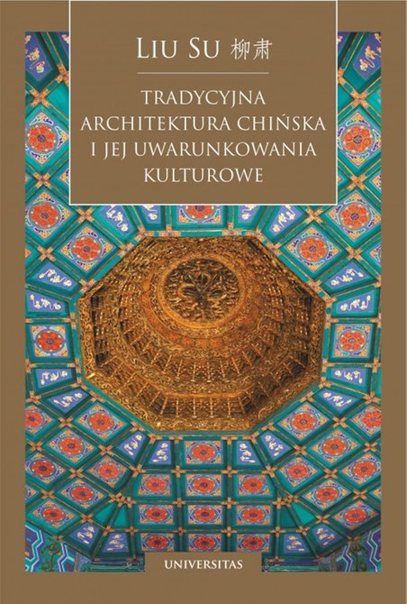 ebooki: Tradycyjna architektura chińska i jej uwarunkowania kulturowe – ebooki