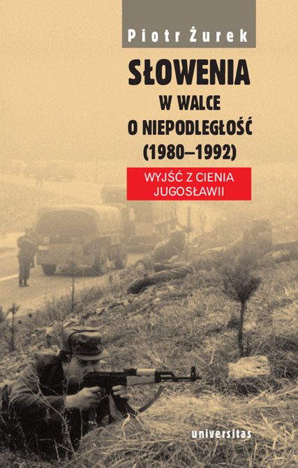 ebooki: Słowenia w walce o niepodległość – ebooki