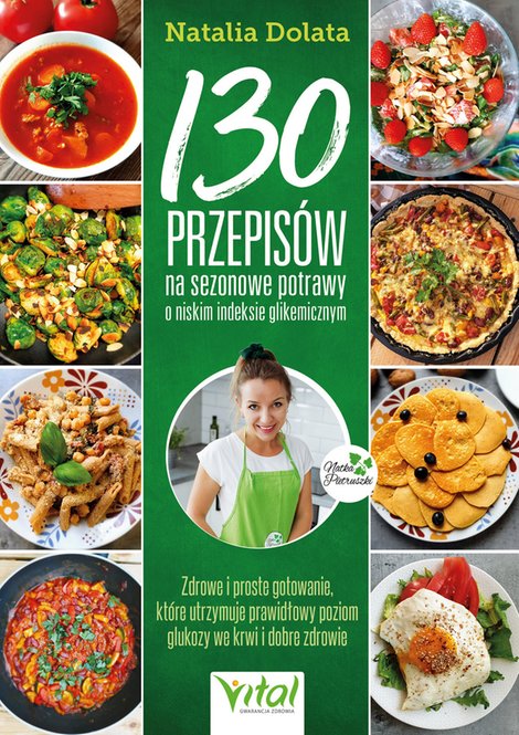 ebooki: 130 przepisów na sezonowe potrawy o niskim indeksie glikemicznym – ebook