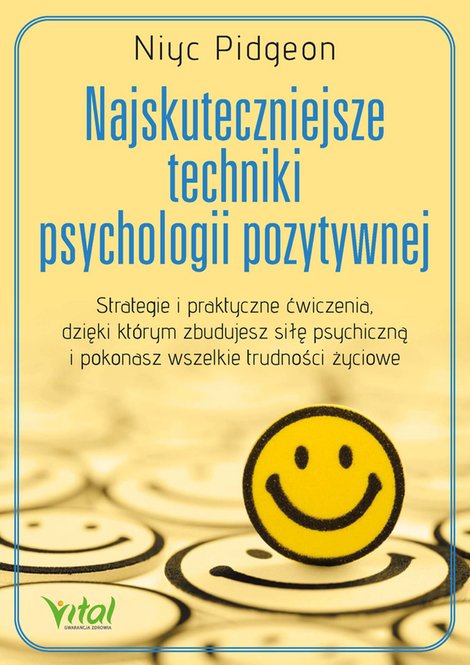 ebooki: Najskuteczniejsze techniki psychologii pozytywnej – ebook
