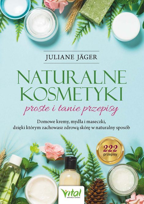 ebooki: Naturalne kosmetyki - proste i tanie przepisy – ebook