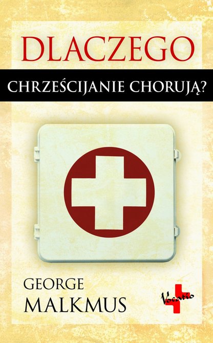 ebooki: Dlaczego chrześcijanie chorują – ebooki