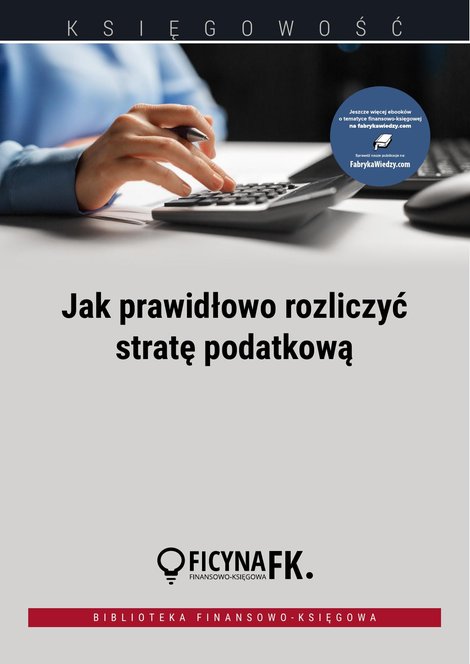 ebooki: Jak prawidłowo rozliczyć stratę podatkową – ebooki