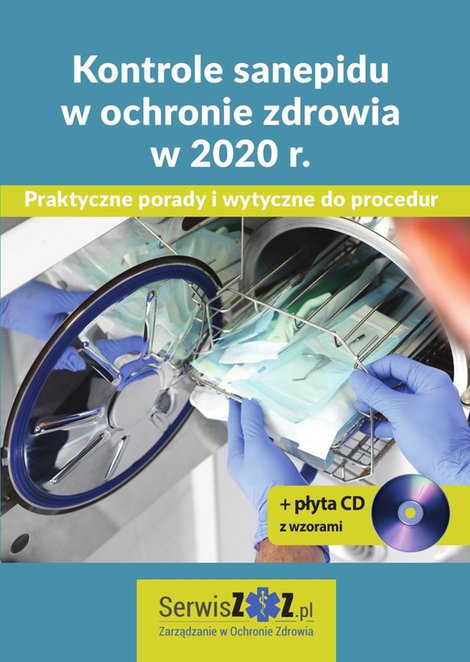 ebooki: Kontrole sanepidu w ochronie zdrowia w 2020 r. Praktyczne porady i wytyczne do procedur + płyta CD z wzorami – ebooki