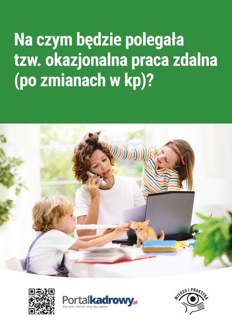 ebooki: Na czym będzie polegała tzw. okazjonalna praca zdalna (po zmianach w KP)? – ebooki