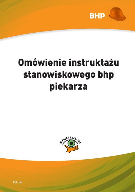 ebooki: Omówienie instruktażu stanowiskowego bhp piekarza – ebooki