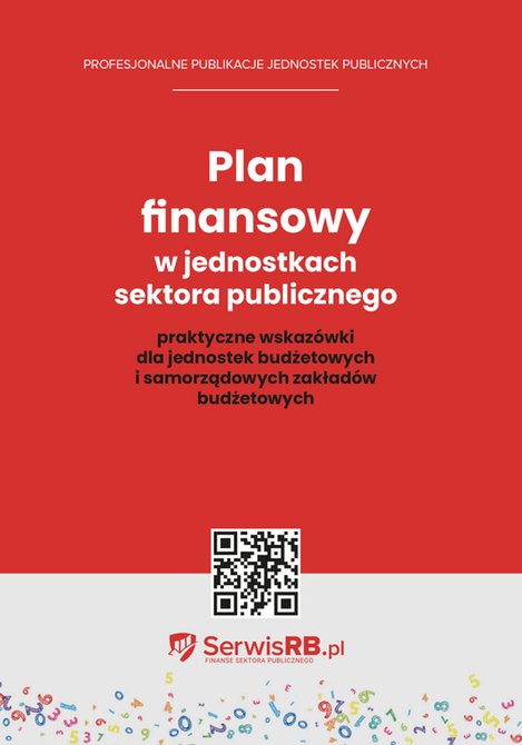 ebooki: Plan finansowy w jednostkach sektora publicznego praktyczne wskazówki dla jednostek budżetowych i samorządowych zakładów budżetowych – ebooki