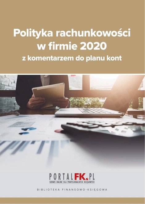 ebooki: Polityka rachunkowości w firmie 2020 z komentarzem do planu kont – ebooki