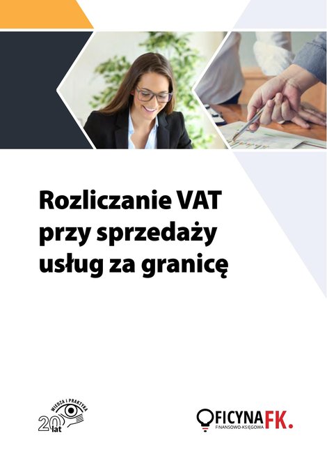 ebooki: Rozliczanie VAT przy sprzedaży usług za granicę – ebooki