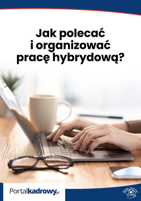 ebooki: Jak polecać i organizować pracę hybrydową? – ebooki